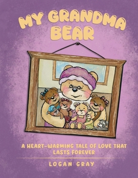 Paperback My Grandma Bear Book