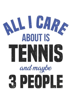 All I care about is tennis and maybe 3 people: Calendar, weekly planner, diary, notebook, book 105 pages in softcover. One week on one double page. ... to take down and not forget. For 52 weeks.