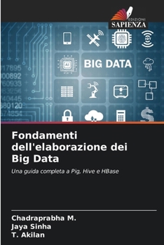 Paperback Fondamenti dell'elaborazione dei Big Data [Italian] Book