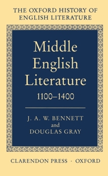 Middle English Literature, 1100-1400 - Book #1 of the Oxford History of English Literature