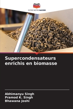 Paperback Supercondensateurs enrichis en biomasse [French] Book