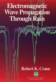 Hardcover Electromagnetic Wave Propagation Through Rain Book