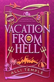 Vacation From Hell (Afterlife Incorporated)