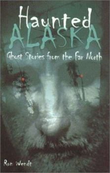 Paperback Haunted Alaska Book