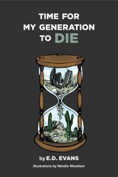 Paperback Time For My Generation to DIE Book