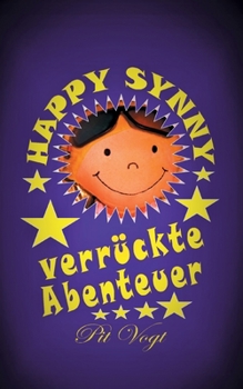 Paperback Happy Sunny: Verrückte Abenteuer [German] Book