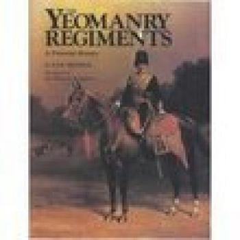 Hardcover Yeomanry Regiments ,the Book
