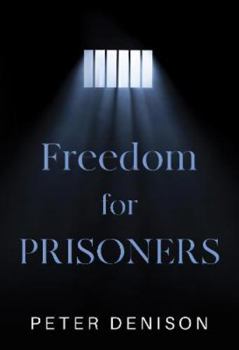 Paperback Freedom for Prisoners Book