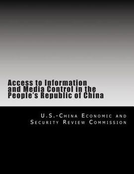 Paperback Access to Information and Media Control in the People's Republic of China Book