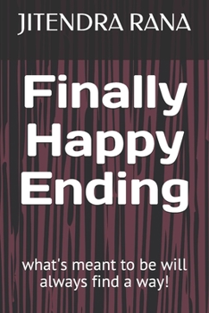 Paperback Finally Happy Ending: what's meant to be will always find a way Book