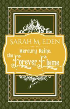 Mercury Raine: The Forever Flame