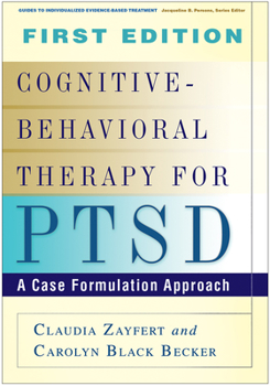 Paperback Cognitive-Behavioral Therapy for Ptsd: A Case Formulation Approach Book