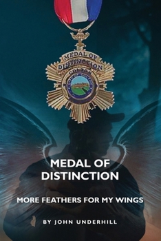 Paperback Medal of Distinction: More Feathers for My Wings Book