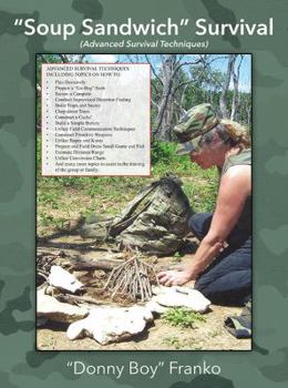 Paperback "Soup Sandwich" Survival: (Advanced Survival Techniques) Book