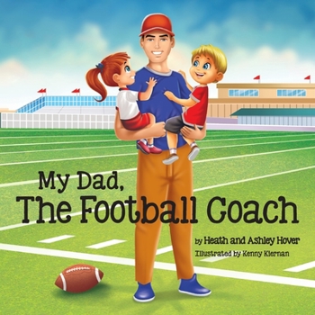 Paperback My Dad, The Football Coach Book