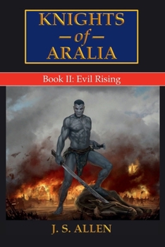 Evil Rising (Knights of Aralia)