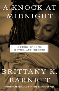 Paperback A Knock at Midnight: A Story of Hope, Justice, and Freedom Book