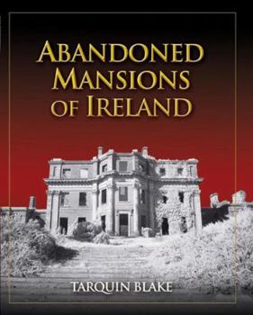 Hardcover Abandoned Mansions of Ireland Book