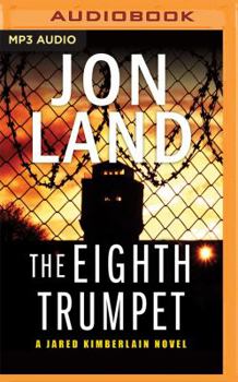 Eighth Trumpet - Book #1 of the Jared Kimberlain