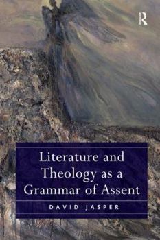 Hardcover Literature and Theology as a Grammar of Assent Book