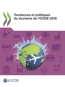 Paperback Tendances Et Politiques Du Tourisme de l'Ocde 2018 [French] Book