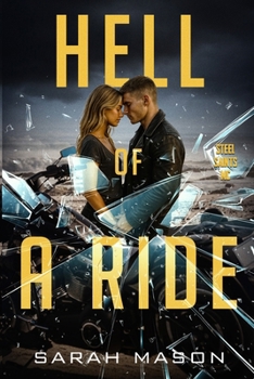 Hell of a Ride (Steel Saints MC)