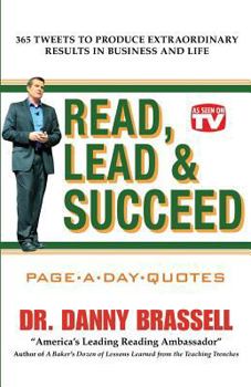 Paperback "Read, Lead & Succeed" Daily Quote Book: 365 Daily Tweets to Produce Extraordinary Results in Business and Life Book