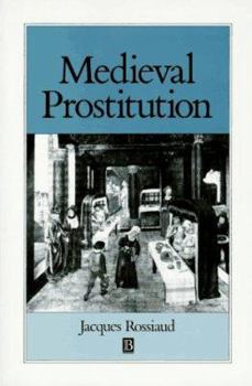 La prostituzione nel Medioevo - Book  of the Family, Sexuality, and Social Relations in Past Times