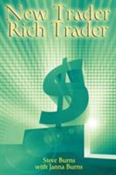 Paperback New Trader, Rich Trader: How to Make Money in the Stock Market Book
