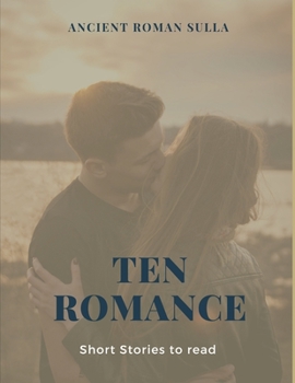 Paperback Ten Romance Short Stories to read Book