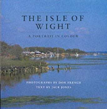 Hardcover The Isle of Wight: a Portrait in Colour Book