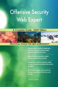 Paperback Offensive Security Web Expert A Complete Guide - 2020 Edition Book