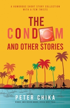 Paperback The Condom and Other Stories Book