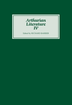 Arthurian Literature IV (Arthurian Literature) - Book #4 of the Arthurian Literature