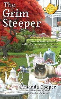 The Grim Steeper - Book #3 of the Teapot Collector Mystery