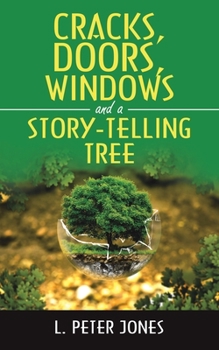 Paperback Cracks, Doors, Windows and a Story-Telling Tree Book