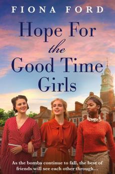 Paperback Hope for the Good Time Girls Book