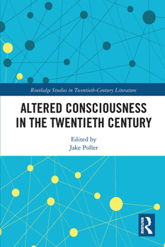 Paperback Altered Consciousness in the Twentieth Century Book