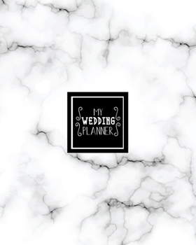Paperback My Wedding Planner: The Essential Bride Or Maid Journal, Budget Planning Book & Seating Organizer, White Marble Cover Book
