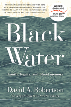 Hardcover Black Water: Family, Legacy, and Blood Memory Book