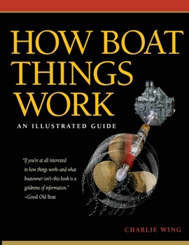 Paperback How Boat Things Work: An Illustrated Guide Book