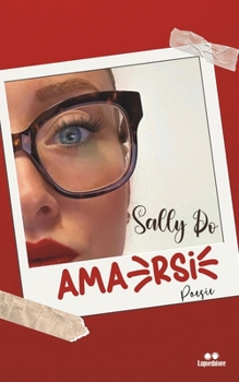 Ama(rSi) (Italian Edition)
