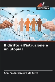 Paperback Il diritto all'istruzione è un'utopia? [Italian] Book