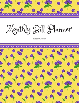 MONTHLY BILL PLANNER Budget Planner: Organizer Daily budgeting & Calendar Expense Tracker Bill Journal Notebook |Monthly Bills book to planning| ... why, accounting ledger book, college planner