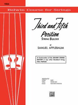 Paperback 3rd and 5th Position String Builder: A Continuation of the Belwin String Builder or any other Standard String Class Method - Viola (Belwin Course for Strings) Book