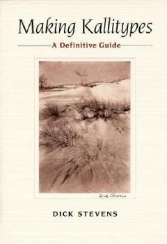 Paperback Making Kallitypes: A Definitive Guide Book