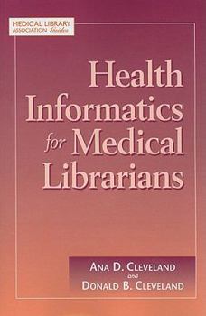Paperback Health Informatics for Medical Librarians Book