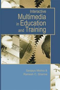 Hardcover Interactive Multimedia in Education and Training Book