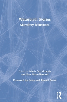 Hardcover Waterbirth Stories: Midwifery Reflections Book