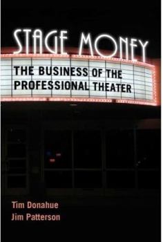 Hardcover Stage Money: The Business of the Professional Theater Book